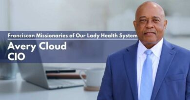 Avery Cloud, CIO, Franciscan Missionaries of Our Lady Health System