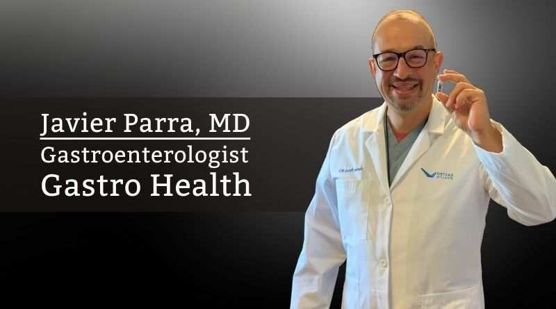 Javier Parra, M.D., Gastroenterologist, Gastro Health