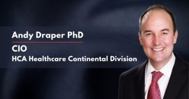 Andy Draper PhD, CIO & Dr. Mark Radlauer, CMIO at HCA Healthcare Continental Division