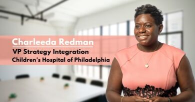 Charleeda Redman, VP Strategy Integration, Children’s Hospital of Philadelphia