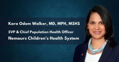 Kara Odom Walker, MD, MPH, MSHS, SVP & Chief Population Health Officer, Nemours Children’s Health System