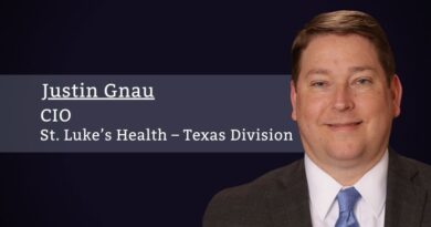 By Justin Gnau, MHSA, RHIA, CIO of St. Luke’s Health – Texas Division