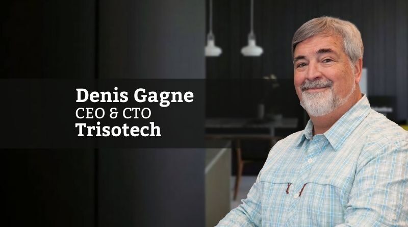 Denis Gagne, Founder, CEO, and CTO of Trisotech