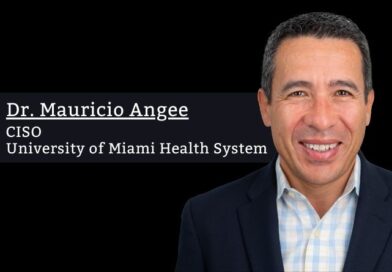 Dr. Mauricio Angee, CISO, University of Miami Health System