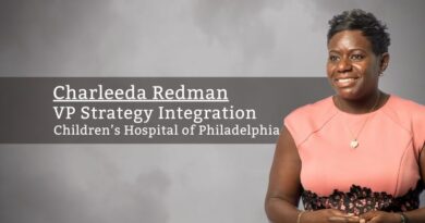 Charleeda Redman, VP Strategy Integration, Children's Hospital of Philadelphia