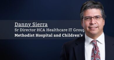 Danny Sierra, Sr Director HCA Healthcare IT Group, Methodist Hospital and Children’s