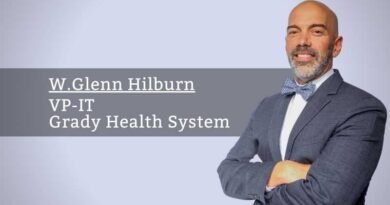 By W.Glenn Hilburn, VP-IT, Grady Health System