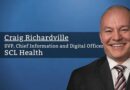 Craig Richardville, SVP, Chief Information and Digital Officer, SCL Health