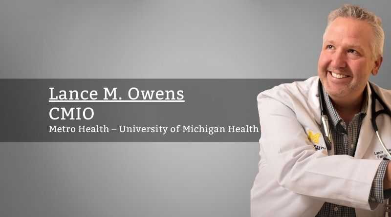 Dr. Lance M. Owens, CMIO, Metro Health – University of Michigan Health