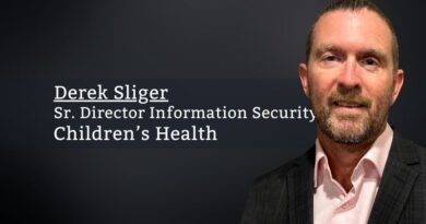 Derek Sliger, Sr. Director Information Security, Children's Health