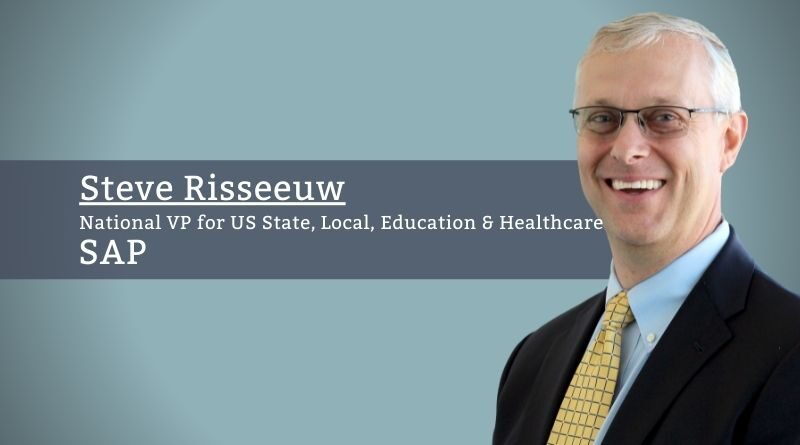 Steve Risseeuw, SAP's National Vice President for U.S. State, Local, Education, and Healthcare