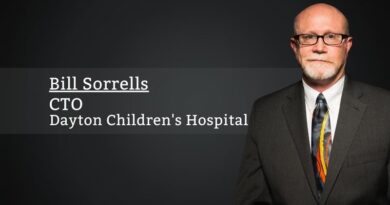 Bill Sorrells, Director – CTO, Information Services, Dayton Children's Hospital