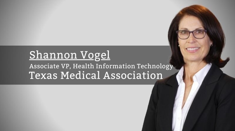 Shannon Vogel, Associate VP, Health Information Technology, Texas Medical Association