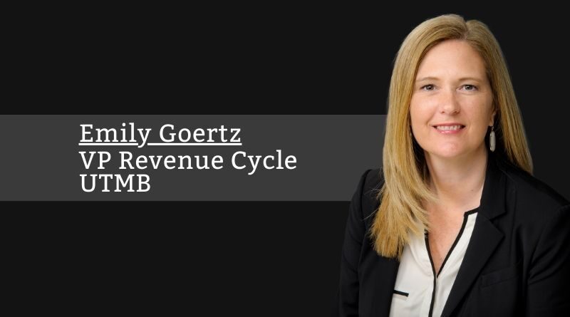 Emily Goertz, VP of Revenue Cycle, UTMB