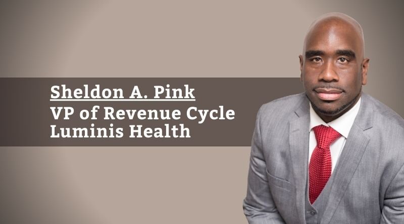 Sheldon A. Pink, VP of Revenue Cycle, Luminis Health