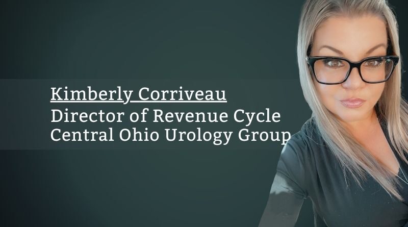 Kimberly Corriveau, Director of Revenue Cycle, Central Ohio Urology Group