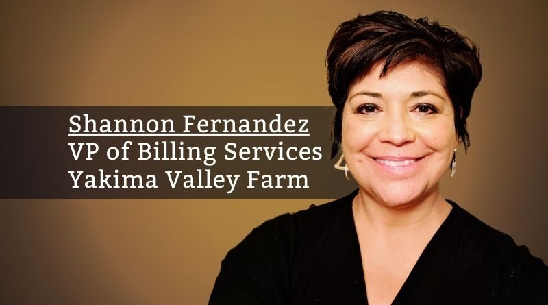 By Shannon Fernandez, VP of Billing Services, Yakima Valley Farm Workers Clinic