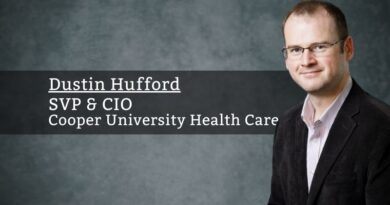 Dustin Hufford, SVP & CIO, Cooper University Health Care