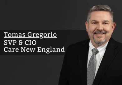 Tomas Gregorio, SVP & CIO, Care New England