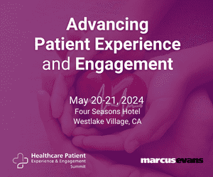 Healthcare Patient Experience & Engagement Summit 2024