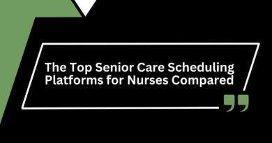 The Top Senior Care Scheduling Platforms for Nurses Compared