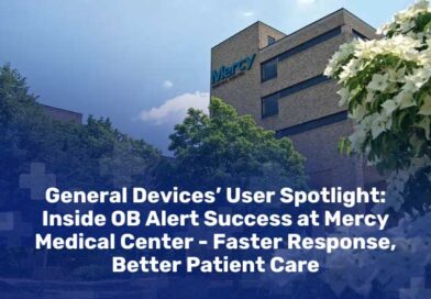 General Devices’ User Spotlight: Inside OB Alert Success at Mercy Medical Center: Faster Response, Better Patient Care